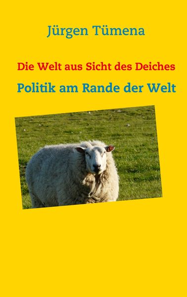 Cover von Die Welt aus Sicht des Deiches