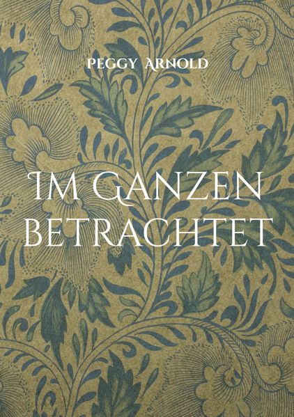 Cover von Im Ganzen betrachtet