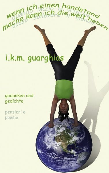 Cover von wenn ich einen handstand mache kann ich die welt heben