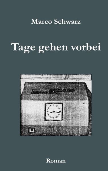 Cover von Tage gehen vorbei