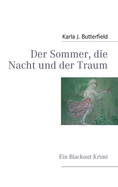Cover von Der Sommer, die Nacht und der Traum