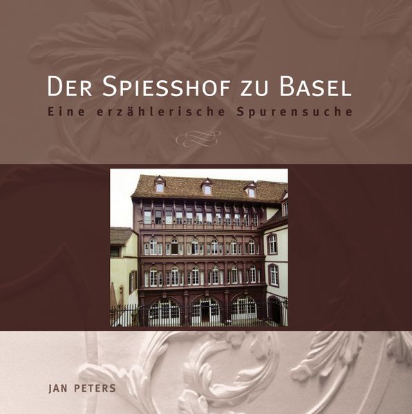 Cover von Der Spiesshof zu Basel