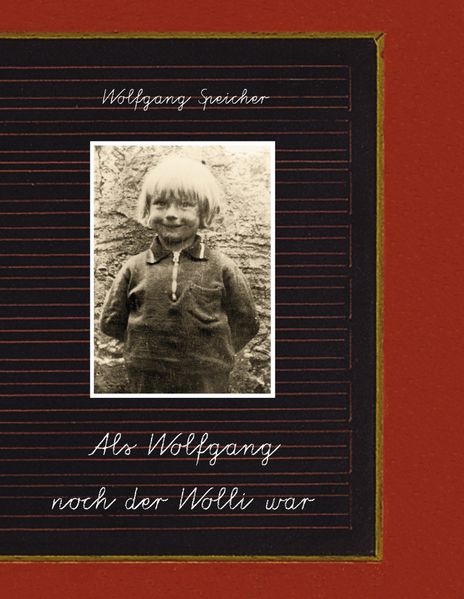 Cover von Als Wolfgang noch der Wolli war