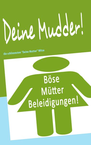 Cover von Deine Mudder!