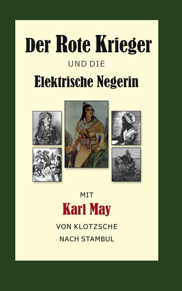 Cover von Der Rote Krieger oder Die Elektrische Negerin
