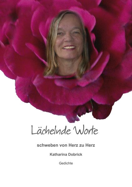 Cover von Lächelnde Worte schweben von Herz zu Herz