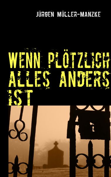 Cover von Wenn plötzlich alles anders ist
