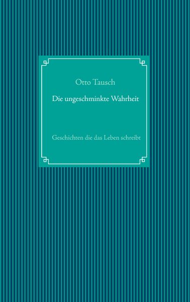 Cover von Die ungeschminkte Wahrheit