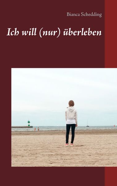 Cover von Ich will (nur) überleben