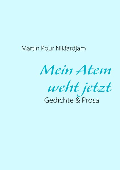 Cover von Mein Atem weht jetzt