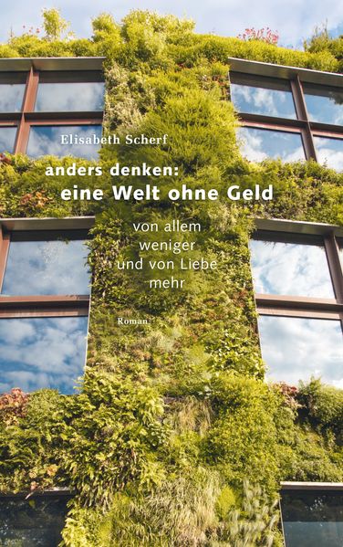 Cover von Anders denken: Eine Welt ohne Geld