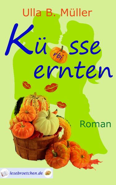 Cover von Küsse ernten