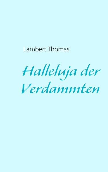 Cover von Halleluja der Verdammten