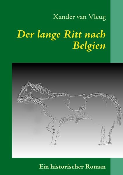 Cover von Der lange Ritt nach Belgien