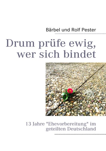 Cover von Drum prüfe ewig, wer sich bindet