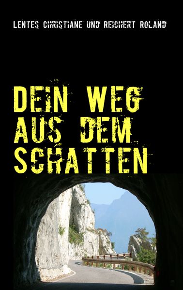 Cover von Dein Weg aus dem Schatten