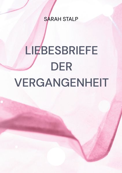 Cover von Liebesbriefe der Vergangenheit