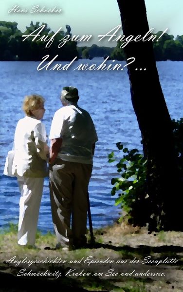 Cover von Auf zum Angeln! Und wohin? …