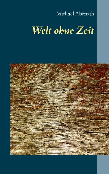 Cover von Welt ohne Zeit