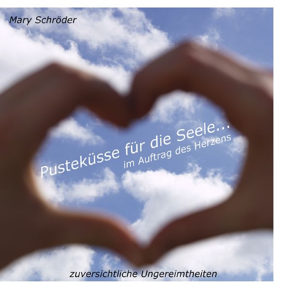 Cover von Pusteküsse für die Seele… im Auftrag des Herzens