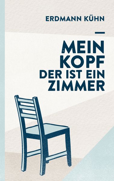 Cover von Mein Kopf, der ist ein Zimmer