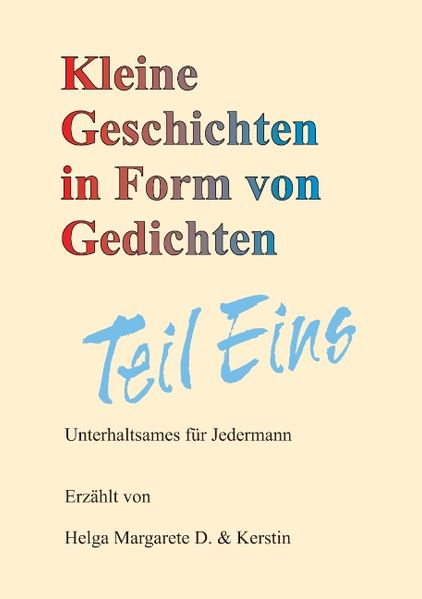 Cover von Kleine Geschichten in Form von Gedichten