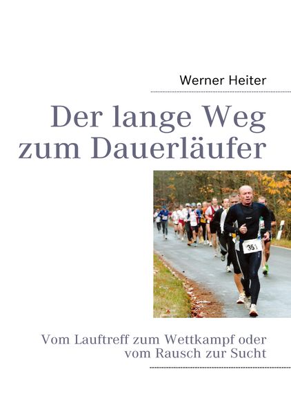 Cover von Der lange Weg zum Dauerläufer