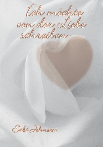 Cover von Ich möchte von der Liebe schreiben