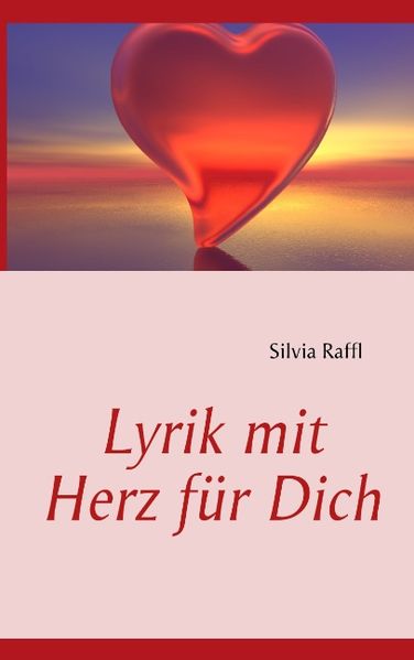 Cover von Lyrik mit Herz für Dich
