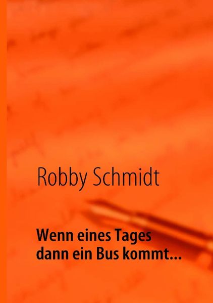 Cover von Wenn eines Tages dann ein Bus kommt…