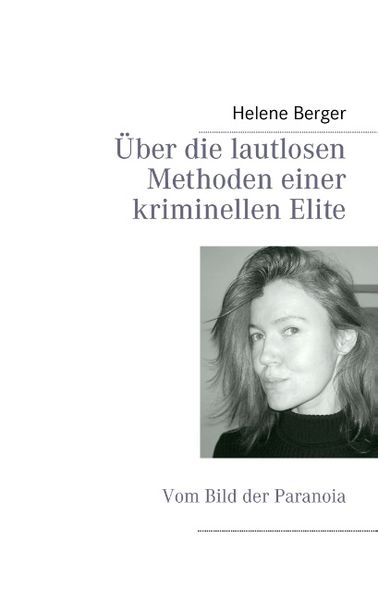Cover von Über die lautlosen Methoden einer kriminellen Elite