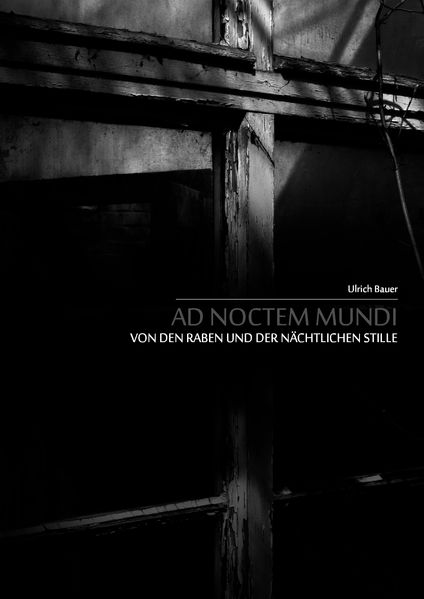 Cover von Ad noctem mundi – Von den Raben und der nächtlichen Stille