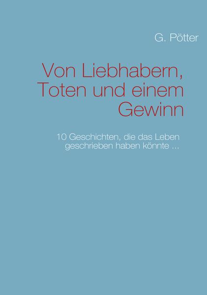 Cover von Von Liebhabern, Toten und einem Gewinn
