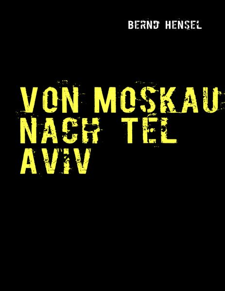 Cover von Von Moskau nach Tel Aviv