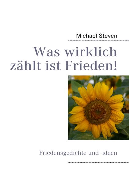 Cover von Was wirklich zählt ist Frieden!