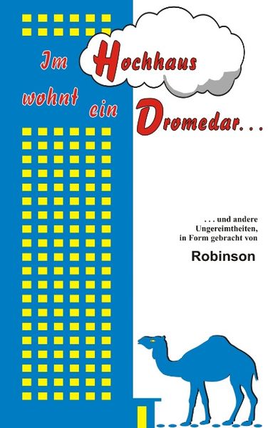 Cover von Im Hochhaus wohnt ein Dromedar