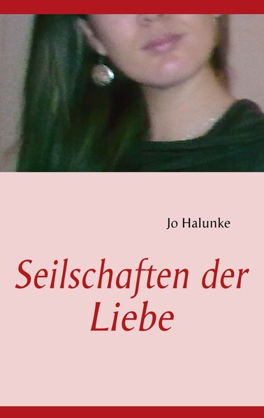 Cover von Seilschaften der Liebe