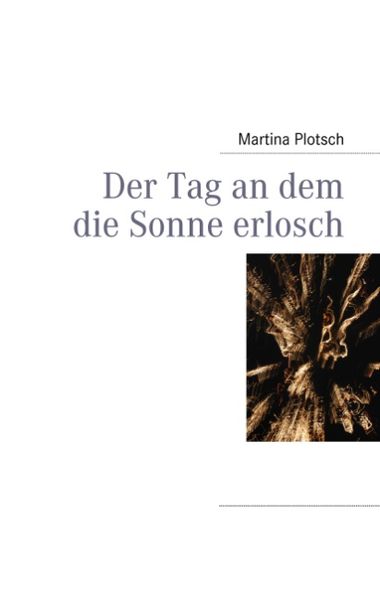 Cover von Der Tag an dem die Sonne erlosch