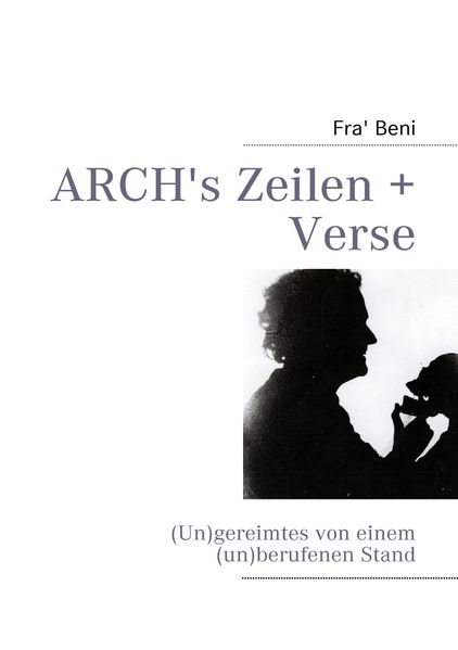 Cover von ARCH’s Zeilen + Verse