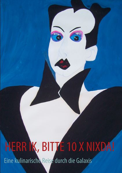 Cover von HERR IK, BITTE 10 X NIXDA!