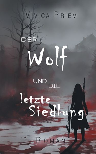 Cover von Der Wolf und die letzte Siedlung