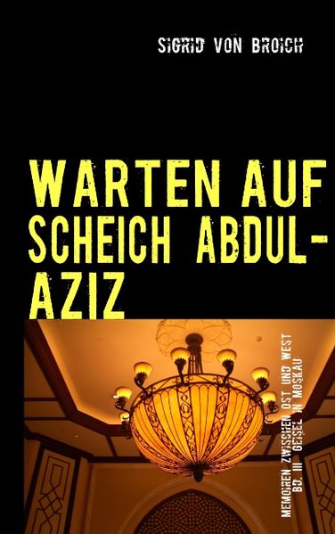 Cover von WARTEN AUF SCHEICH ABDUL-AZIZ