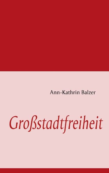 Cover von Großstadtfreiheit