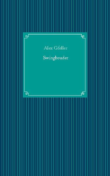 Cover von Swingbruder