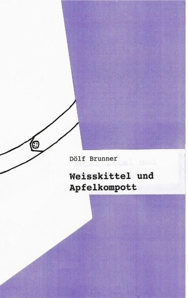 Cover von Weisskittel und Apfelkompott