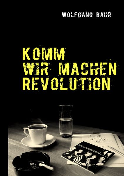 Cover von Komm wir machen Revolution