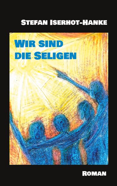 Cover von Wir sind die Seligen