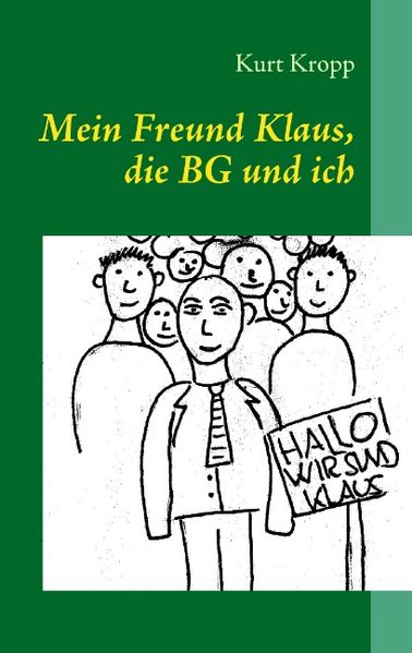 Cover von Mein Freund Klaus, die BG und ich