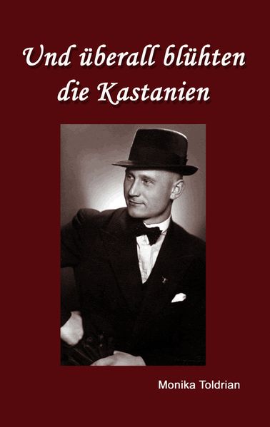 Cover von Und überall blühten die Kastanien