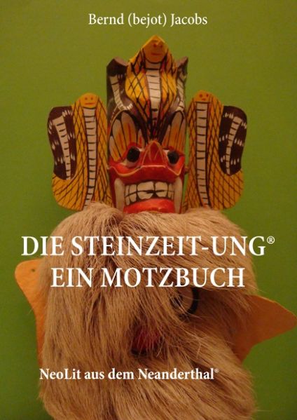 Cover von DIE STEINZEIT-ung® Ein Motzbuch